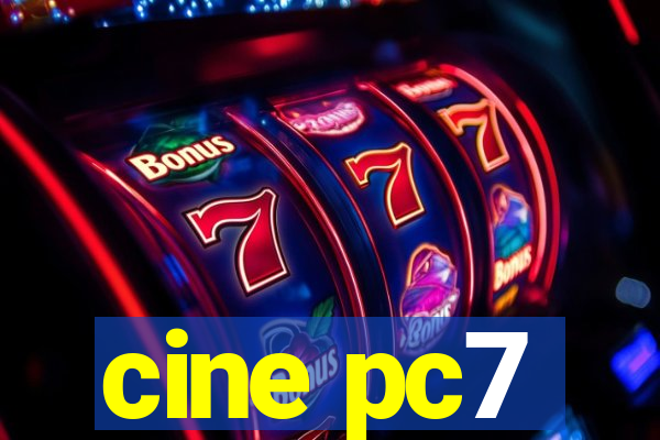 cine pc7